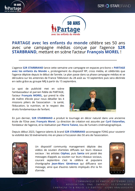 PARTAGE avec les enfants du monde célèbre ses 50 ans avec une campagne médias conçue par l’agence S2R STARBRAND, mettant en scène l’acteur François MOREL !