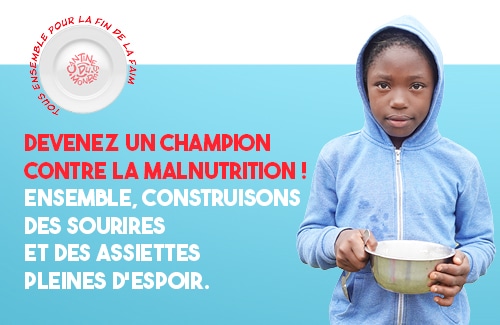 Devenez un champion contre la malnutrition ! Ensemble, construisons des sourires et des assiettes pleines d'espoir - Cantines du Monde 2023